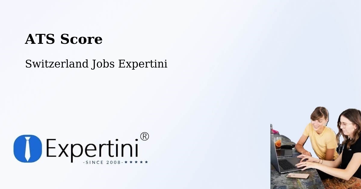 ATS Score - Switzerland Jobs Expertini