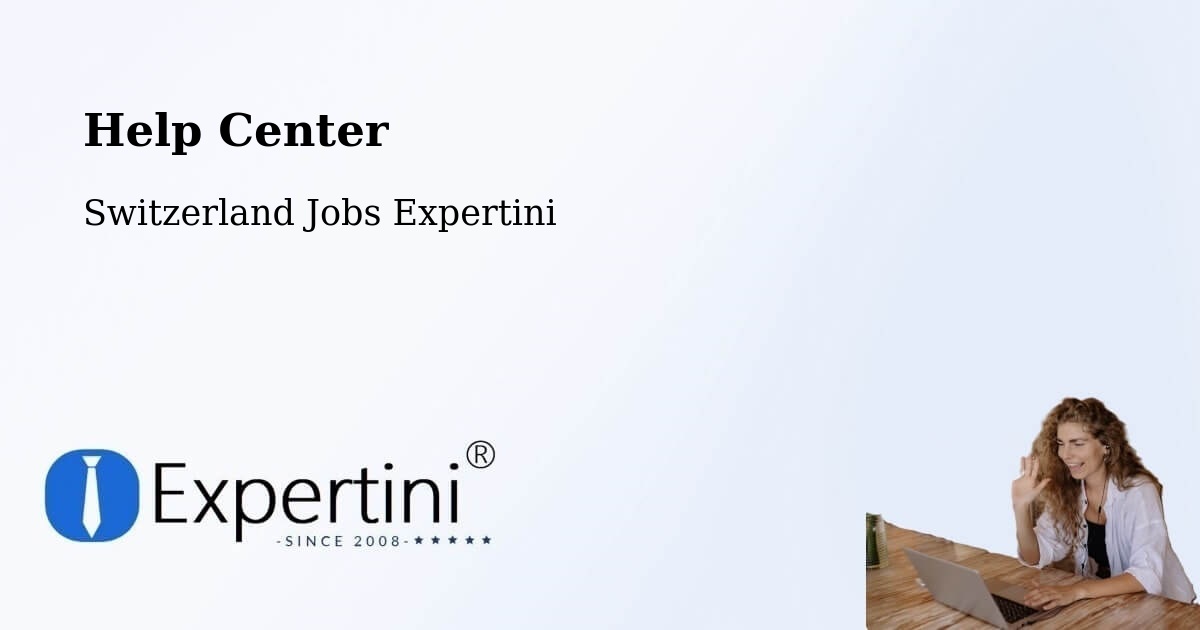Help Center – Puidoux - Switzerland Jobs Expertini